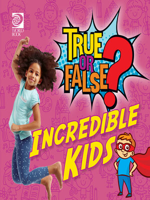 cover image of True or False? Incredible Kids